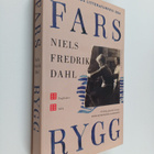 Niels Fredrik Dahl : Fars rygg - roman - pikkukuva 1