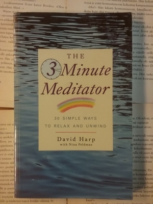 David Harp - The 3 Minute Meditator (softcover)