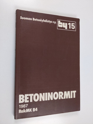 Betoninormit 1987 : viranomaisohjeet