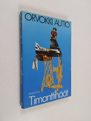 Orvokki Autio : Timanttihäät