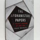 Craig Whitlock : The Afghanistan papers : a secret histor... - pikkukuva 1