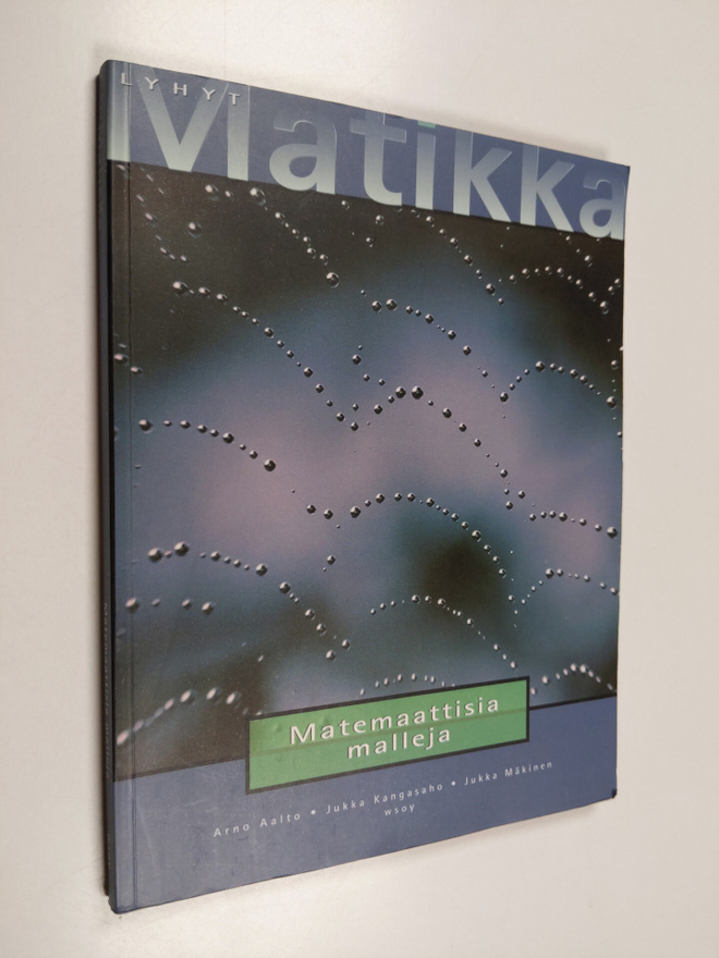 Lyhyt matikka Matemaattisia malleja