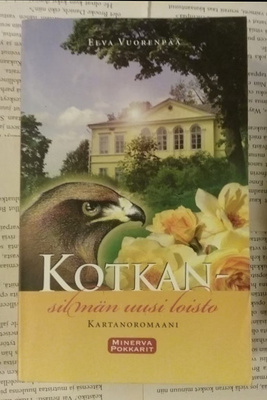 Eeva Vuorenpää - Kotkansilmän uusi loisto (pokkari)