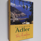 Elizabeth Adler : Talo Amalfissa - pikkukuva 1