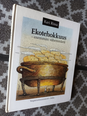 Kari Rissa: Ekotehokkuus - enemmän vähemmästä