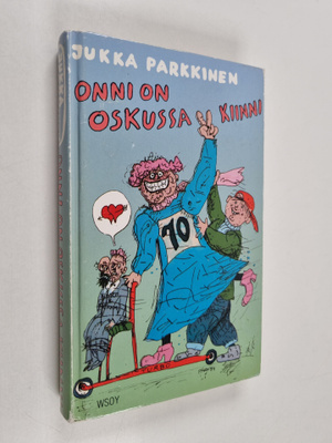 Jukka Parkkinen : Onni on Oskussa kiinni