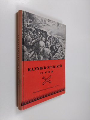 Timo Pesonen : Rannikkotykistö taistelee