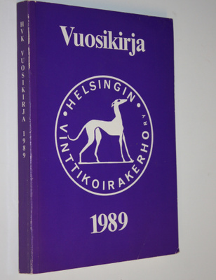 Helsingin vinttikoirakerho ry:n vuosikirja 1989