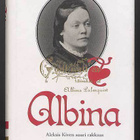 Anja Kauppala: Albina: Aleksis Kiven suuri rakkaus (2003) - pikkukuva 1