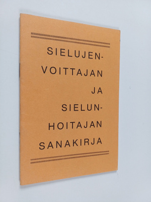 Sielujenvoittajan ja sielunhoitajan sanakirja