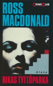 Ross Macdonald - Rikas tyttöparka