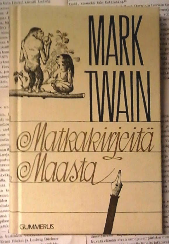 Mark Twain - Matkakirjeitä Maasta (sid.)