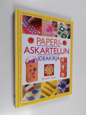 Elizabeth Moad : Paperiaskartelun ideakirja