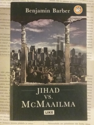 Benjamin Barber - Jihad vs. McMaailma (nid.)