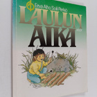Soili Perkiö ym. : Laulun aika : Pööpötien laulukirja - pikkukuva 1