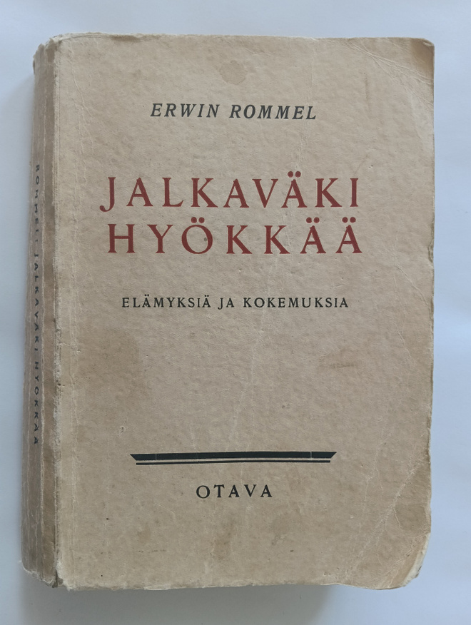 Rommel : Jalkaväki hyökkää