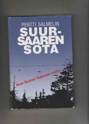 Salmelin,Pentti: Suursaaren sota, Otava 1989,skp,harvinainen