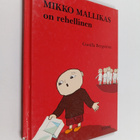 Gunilla Bergström : Mikko Mallikas on rehellinen - pikkukuva 1