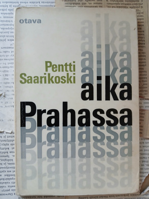 Pentti Saarikoski - Aika Prahassa (nid.)