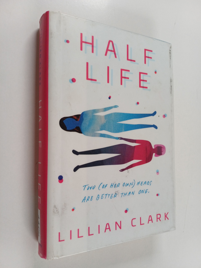 Lillian Clark : Half life