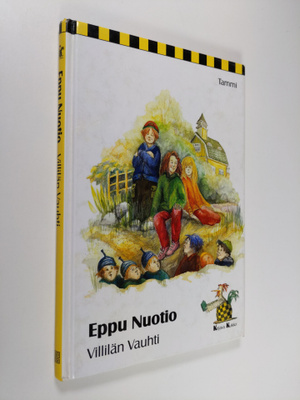 Eppu Nuotio : Villilän Vauhti (signeerattu)