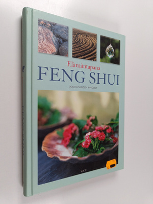 Agneta Nyholm Winqvist : Elämäntapana feng shui
