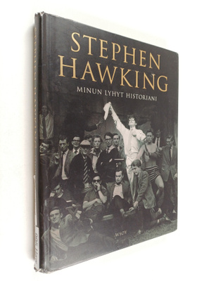 Stephen Hawking : Minun lyhyt historiani