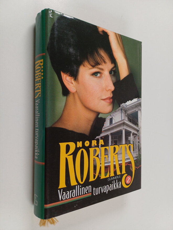 Nora Roberts : Vaarallinen turvapaikka 2