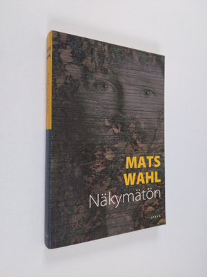 Mats Wahl : Näkymätön