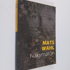 Mats Wahl : Näkymätön - pikkukuva 1