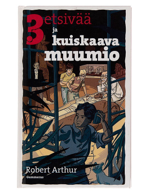 Robert Arthur: 3 etsivää ja kuiskaava muumio