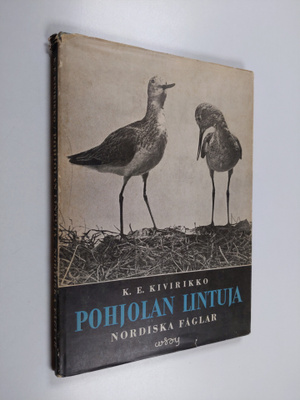 Kaarlo Eemeli Kivirikko : Pohjolan lintuja biologisina ry...