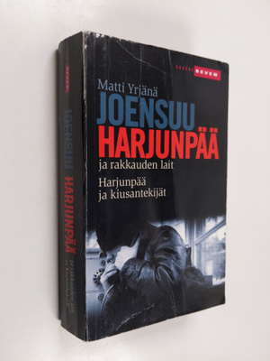 Matti Yrjänä Joensuu : Harjunpää ja rakkauden lait ; Harj...