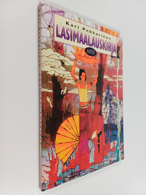 Kari Pekkarinen : Lasimaalauskirja