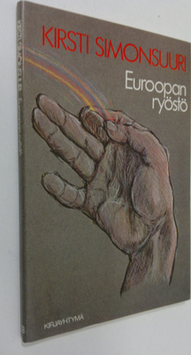 Kirsti Simonsuuri : Euroopan ryöstö