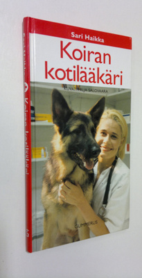 Sari Haikka : Koiran kotilääkäri