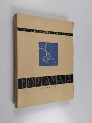 Jalmari Sauli : Hopeamaja