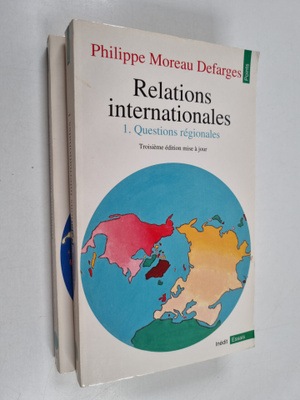 Philippe Moreau Defarges : Relations internationales 1-2 ...