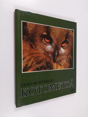 Eero Murtomäki : Kotometsä