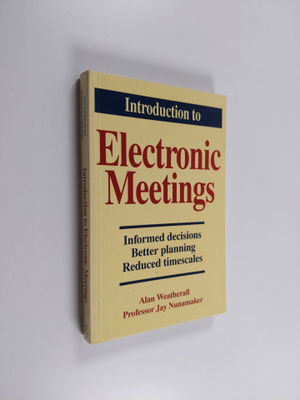 Alan Weatherall : Introduction to electronic meetings : i...