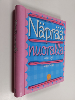 Sophie Collins : Näprää nuoralla : hauskoja nuoratemppuja...