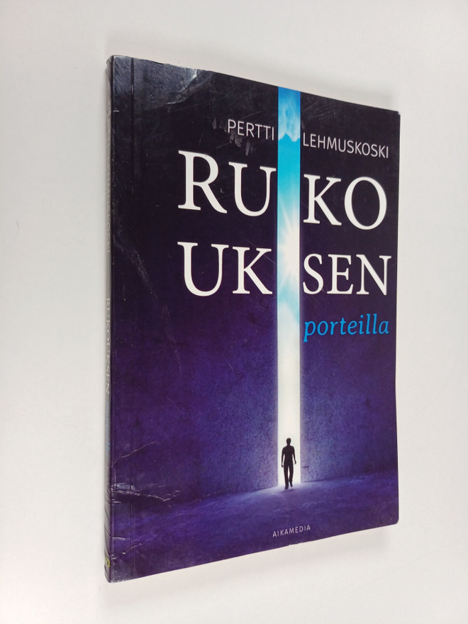 Pertti Lehmuskoski : Rukouksen porteilla