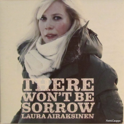 Laura Airaksinen • There won't be sorrow CD-Single