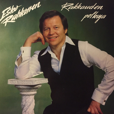 Esko Rahkonen vinyyli LP Rakkauden polkuja
