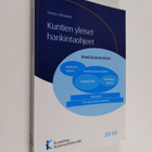 Antero Oksanen : Kuntien yleiset hankintaohjeet - pikkukuva 1