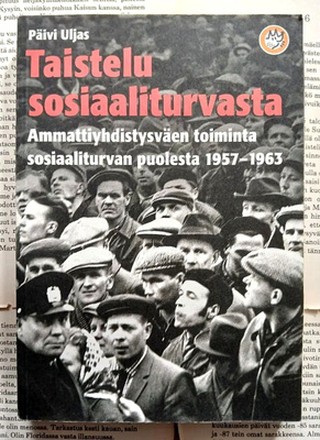 Päivi Uljas - Taistelu sosiaaliturvasta (nid.)