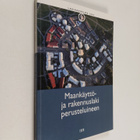 Kaisa Mäkinen : Maankäyttö- ja rakennuslaki perusteluineen - pikkukuva 1