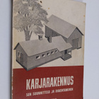 Karjarakennus : sen suunnittelu ja rakentaminen - pikkukuva 1