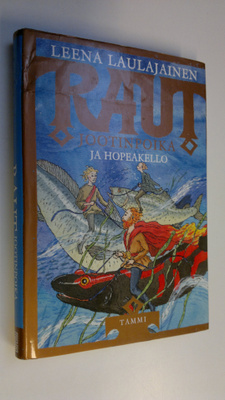 Leena Laulajainen : Raut Jootinpoika ja hopeakello