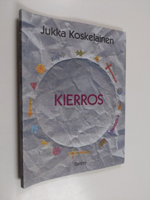 Jukka Koskelainen : Kierros : runoja